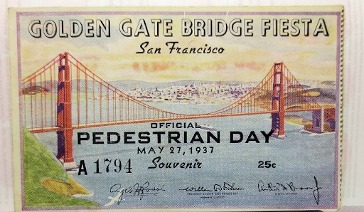 GOLDEN GATE Bridge souvenir ticket  for Pedestrian Day – MAY 27, 1937 at the opening of the Golden Gate Bridge. 